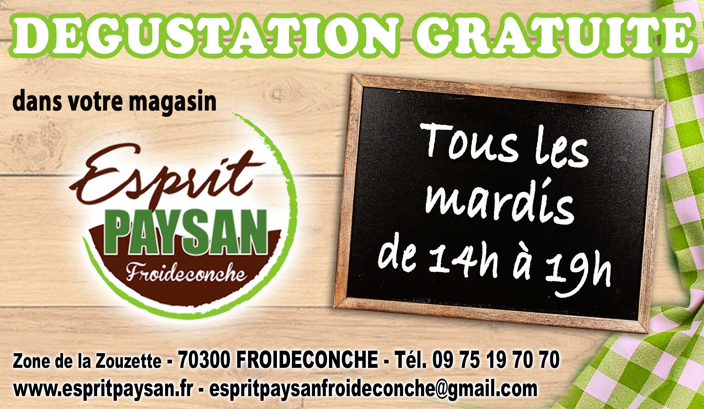 Dégustation GRATUITE dans votre magasin Esprit Paysan Froideconche TOUS les Mardis ! Image